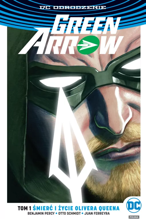 Śmierć i życie Olivera Queena. Green Arrow. Tom 1 - tantis.pl