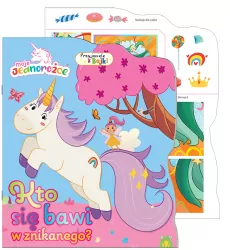 Moje Jednorożce. Kto się bawi w znikanego? Przyjaciele z bajki. Cz.1
