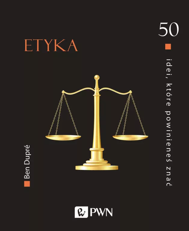 Etyka. 50 idei, które powinieneś znać - tantis.pl
