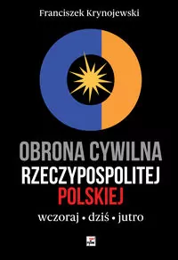 Obrona cywilna Rzeczypospolitej Polskiej.. - tantis.pl
