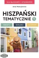 Hiszpański tematycznie 1. Testy, Dialogi, Słownik - tantis.pl
