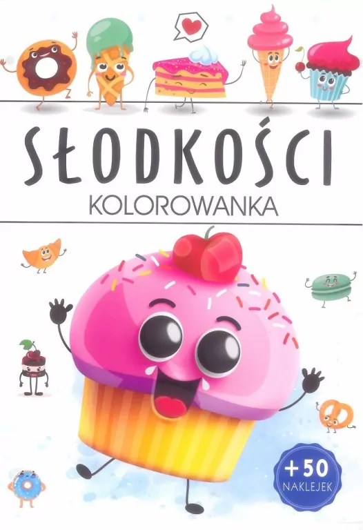 Słodkości. Kolorowanka - tantis.pl