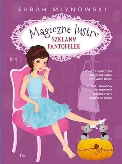 Magiczne lustro. Szklany pantofelek. Tom 2 - tantis.pl