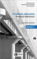 Przykłady obliczania konstrukcji żelbetowych. Elementy ściskane. Zeszyt 2