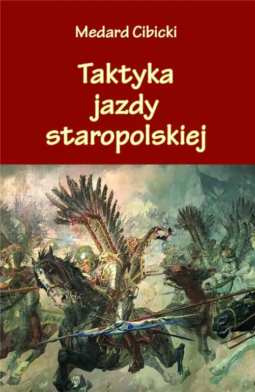 Taktyka jazdy staropolskiej - tantis.pl