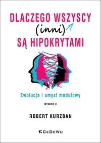 Dlaczego wszyscy (inni) są hipokrytami - tantis.pl