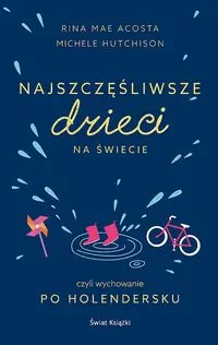Najszczęśliwsze dzieci na świecie - tantis.pl