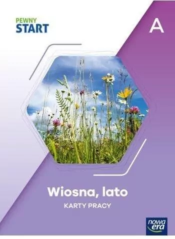 Wiosna, lato . Karty pracy. Pewny Start. Poz. A - tantis.pl