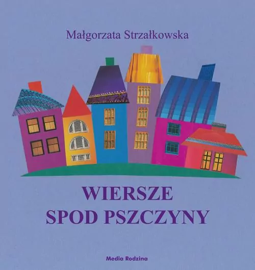 Wiersze spod Pszczyny - Media Rodzina - tantis.pl