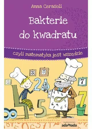 Bakterie do kwadratu, czyli matematyka jest wszędzie - tantis.pl