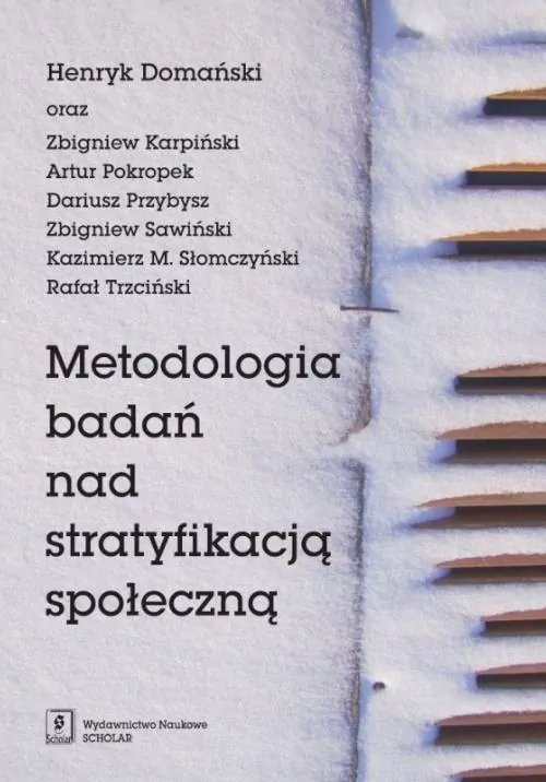 Metodologia badań nad stratyfikacją społeczną - tantis.pl