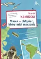 Marek - chłopiec, który miał marzenia - tantis.pl