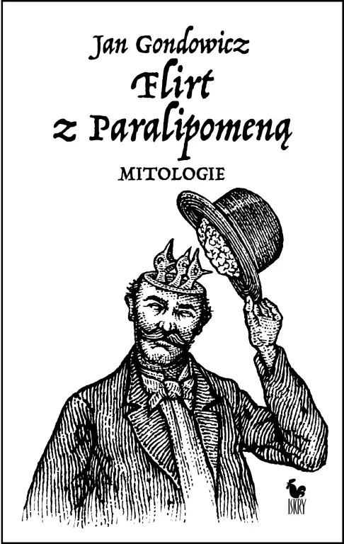 Flirt z Paralipomeną. Mitologie - tantis.pl