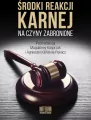 Środki reakcji karnej na czyny zabronione - tantis.pl