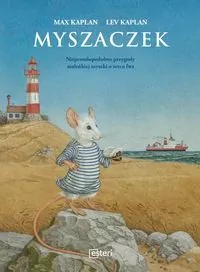 Myszaczek. Niesamowita przygoda najodważniejszej myszki na świecie - tantis.pl