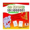 Zwierzaki. Od kropki do kropki - tantis.pl