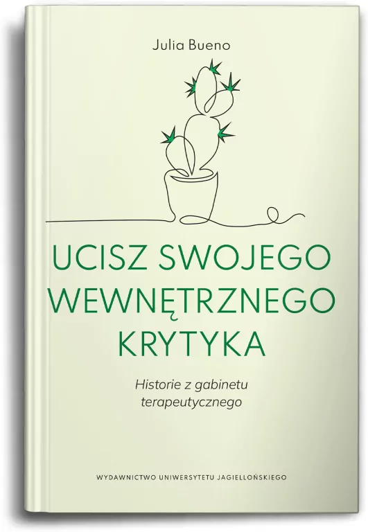 Ucisz swojego wewnętrznego krytyka. Historie z gabinetu terapeutycznego - tantis.pl