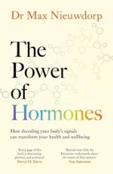 The Power of Hormones