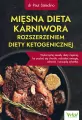 Mięsna dieta karniwora rozszerzeniem diety ketogenicznej - tantis.pl