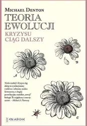 Teoria ewolucji. Kryzysu ciąg dalszy