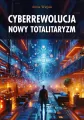 Cyberrewolucja. Nowy totalitaryzm - tantis.pl