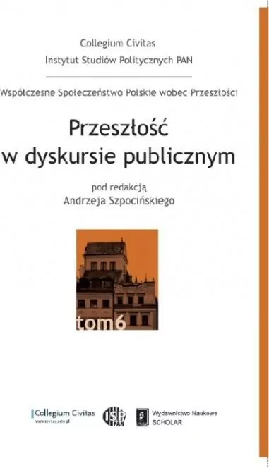 Przeszłość w dyskursie publicznym T.6 - tantis.pl