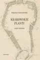 Krakowskie Planty zarys dziejów - tantis.pl