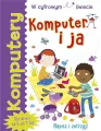 Komputery. Komputer i ja - tantis.pl