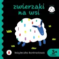 Zwierzaki na wsi. Książeczka kontrastowa - tantis.pl