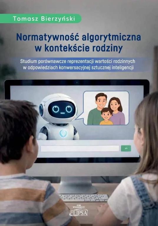 Normatywność algorytmiczna w kontekście rodziny - tantis.pl