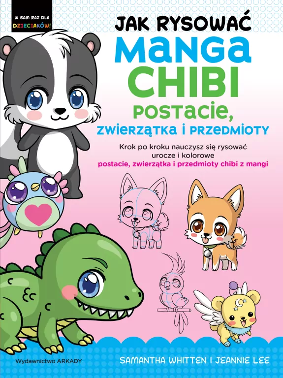 Jak rysować Manga Chibi postacie, zwierzątka i przedmioty - tantis.pl