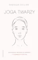 Joga twarzy. Naturalny sposób na zdrowy i promienny wygląd - tantis.pl