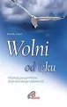 Wolni od lęku - tantis.pl