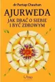 Ajurweda. Jak dbać o siebie i być zdrowym - tantis.pl