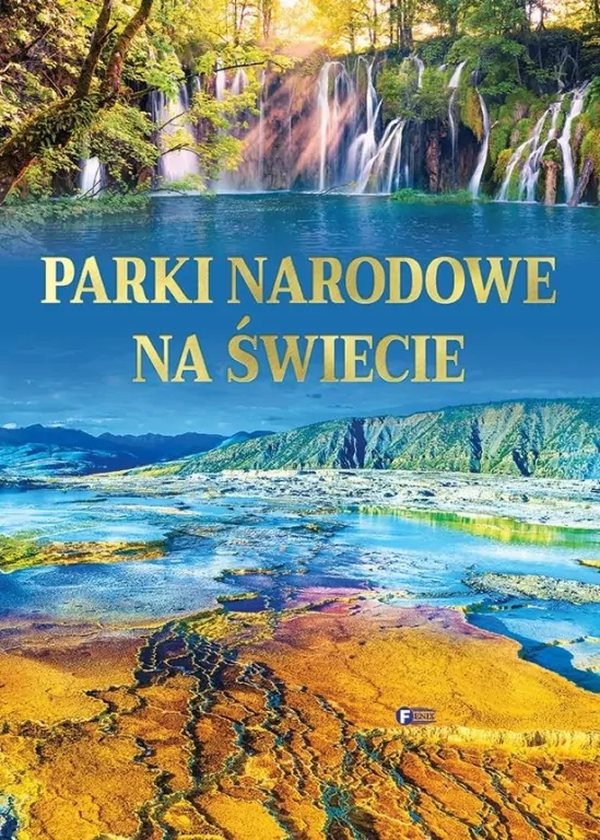 Parki narodowe na świecie - tantis.pl