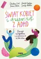 Świat kobiet i dziewcząt z ADHD. Dlaczego są wyjątkowe i co sprawia, że są tak silne - tantis.pl