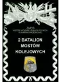 2 Batalion Mostów Kolejowych Zarys Historii Wojennej Pułków Polskich w Kampanii Wrześniowej - tantis.pl