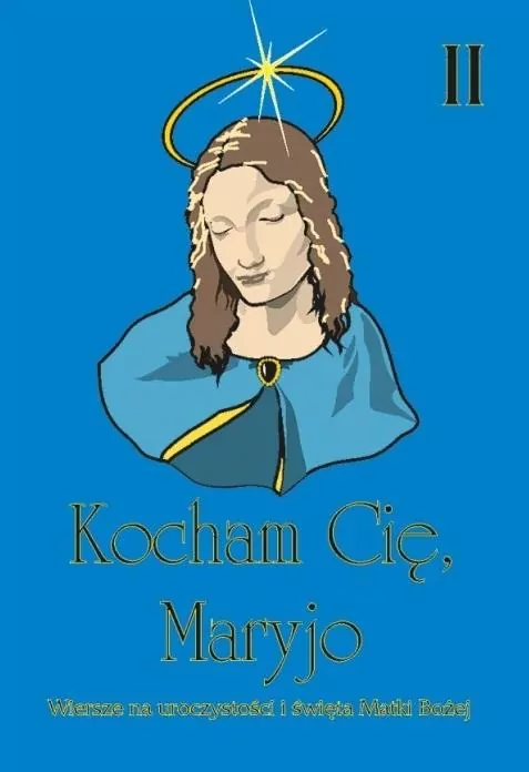 Kocham cię, Maryjo - tantis.pl