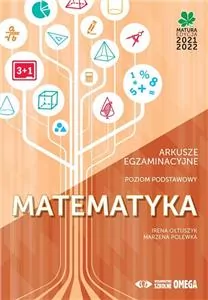 Matematyka Matura 2021/22 Arkusze egzaminacyjne - tantis.pl