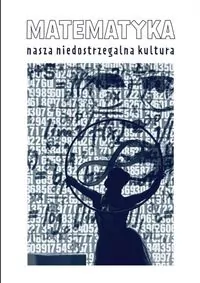 Matematyka nasza niedostrzegalna kultura - tantis.pl