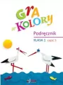 Gra w kolory SP 1 Podręcznik cz.3 - tantis.pl