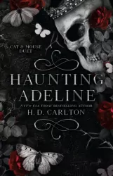 Haunting Adeline. Book 1 of 2. Cat & Mouse Duet