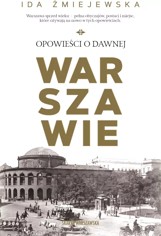 Opowieści o dawnej Warszawie - tantis.pl