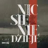 Nic się nie dzieje audiobook - tantis.pl