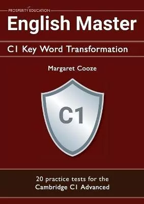 English Master. C1 Key Word Transformation - tantis.pl