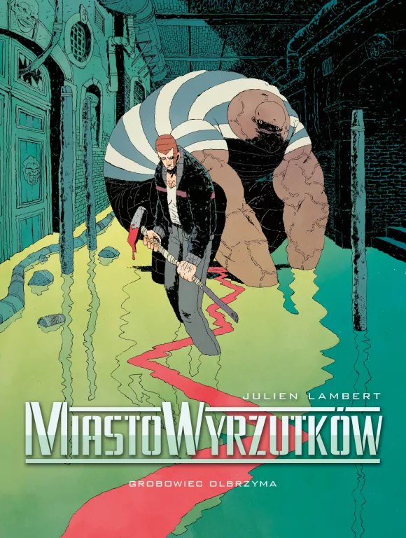 Grobowiec Olbrzyma. Miasto Wyrzutków. Tom 3 - tantis.pl
