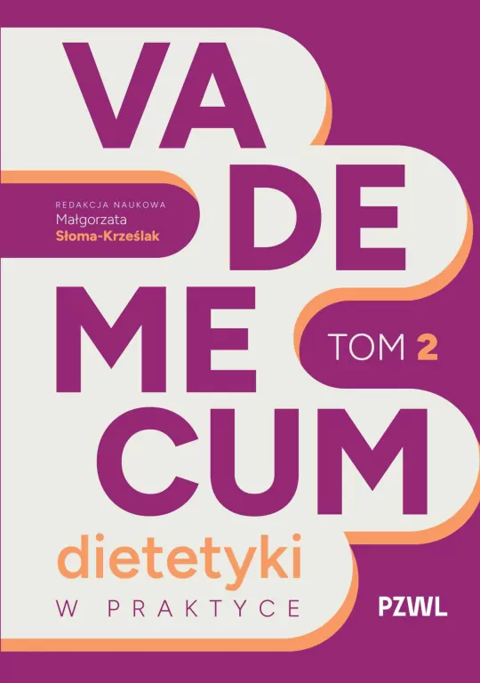 Vademecum dietetyki w praktyce T.2 - tantis.pl