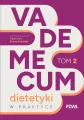 Vademecum dietetyki w praktyce T.2 - tantis.pl