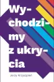 Wychodzimy z ukrycia - tantis.pl