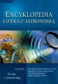 Encyklopedia. Fizyka z astronomią - tantis.pl